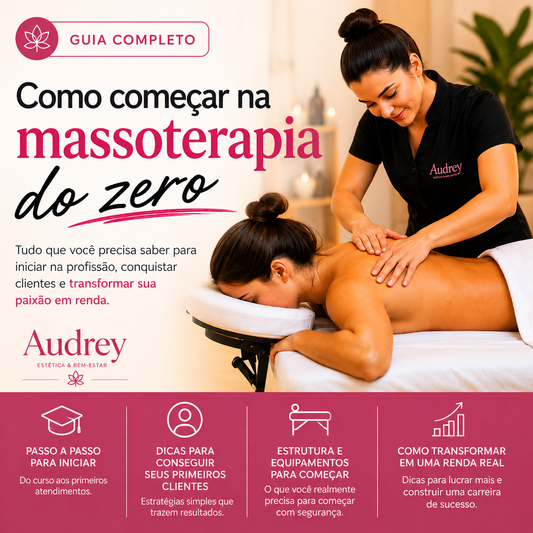 Como começar na massoterapia do zero: guia completo para iniciar na profissão